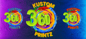 360 Kustom Printz