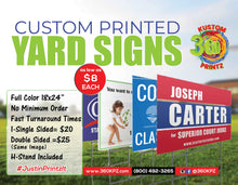 Load image into Gallery viewer, CUSTOM "FULL COLOR" YARD SIGNS